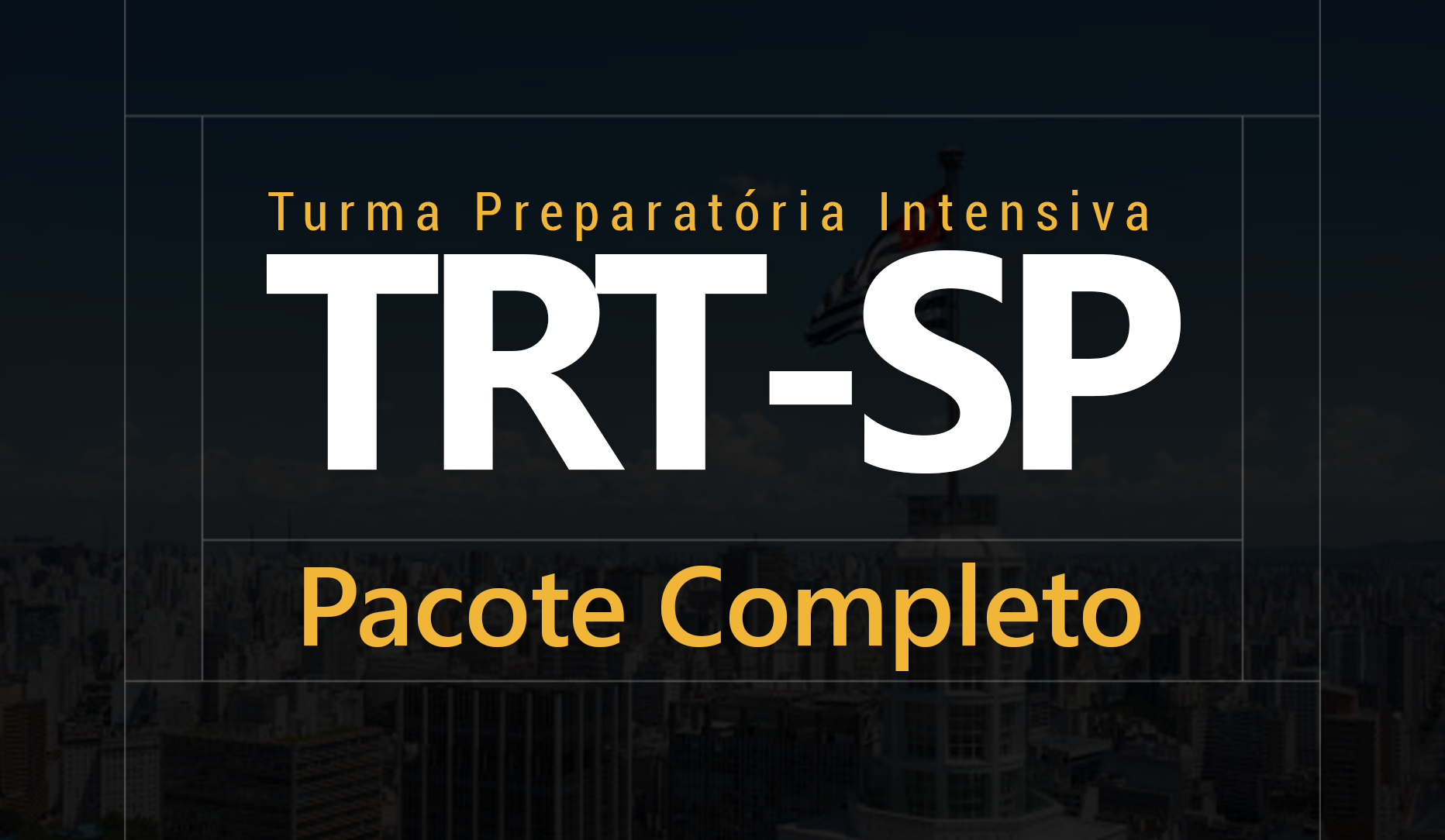 TRT-SP  INTENSIVO (PACOTE COMPLETO)