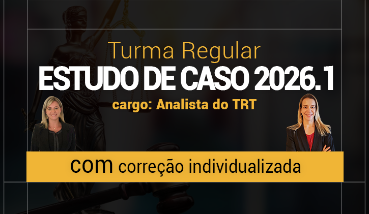 TURMA REGULAR - ESTUDO DE CASOS - CURSO REGULAR - C/ CORRECAO
