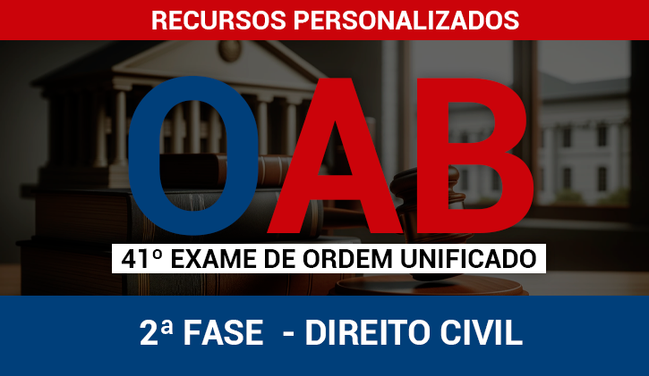 TRIAGEM RECURSO - 41 EXAME DE ORDEM - 2 FASE - DIREITO CIVIL